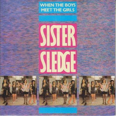 7-дюймовая пластинка SISTER SLEDGE When The Boys Meet The Girls A9486 Atlantic 1986 UK Танцевальная Электроника Б/у