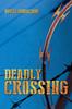 Книга Deadly Crossing