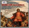 CD GABRIELI CONSORT PLAYERS PAUL MC Музыка для Сан-Рокко 4491802 Archiv Produkti 1996 Германия Классическая Б/у