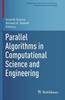 Книга Parallel Algorithms In Computational Science and Engineering