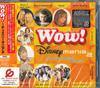 CD РАЗНЫЕ - Вау! Дисней Мания 2 AVCW12345 УОЛТ ДИСНЕЙ 2004 Япония Поп Б/У