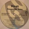 12-дюймовая пластинка HEAT - Excuse Me Baby 82876543111 So So Def 2003 США Рэп и хип-хоп/R&B Б/У