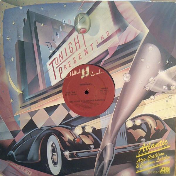 12-дюймовая пластинка BROADWAY - This Funk Is Made For Dancing DK4716 Hilltak Records 1979 США Соул/Фанк Б/у