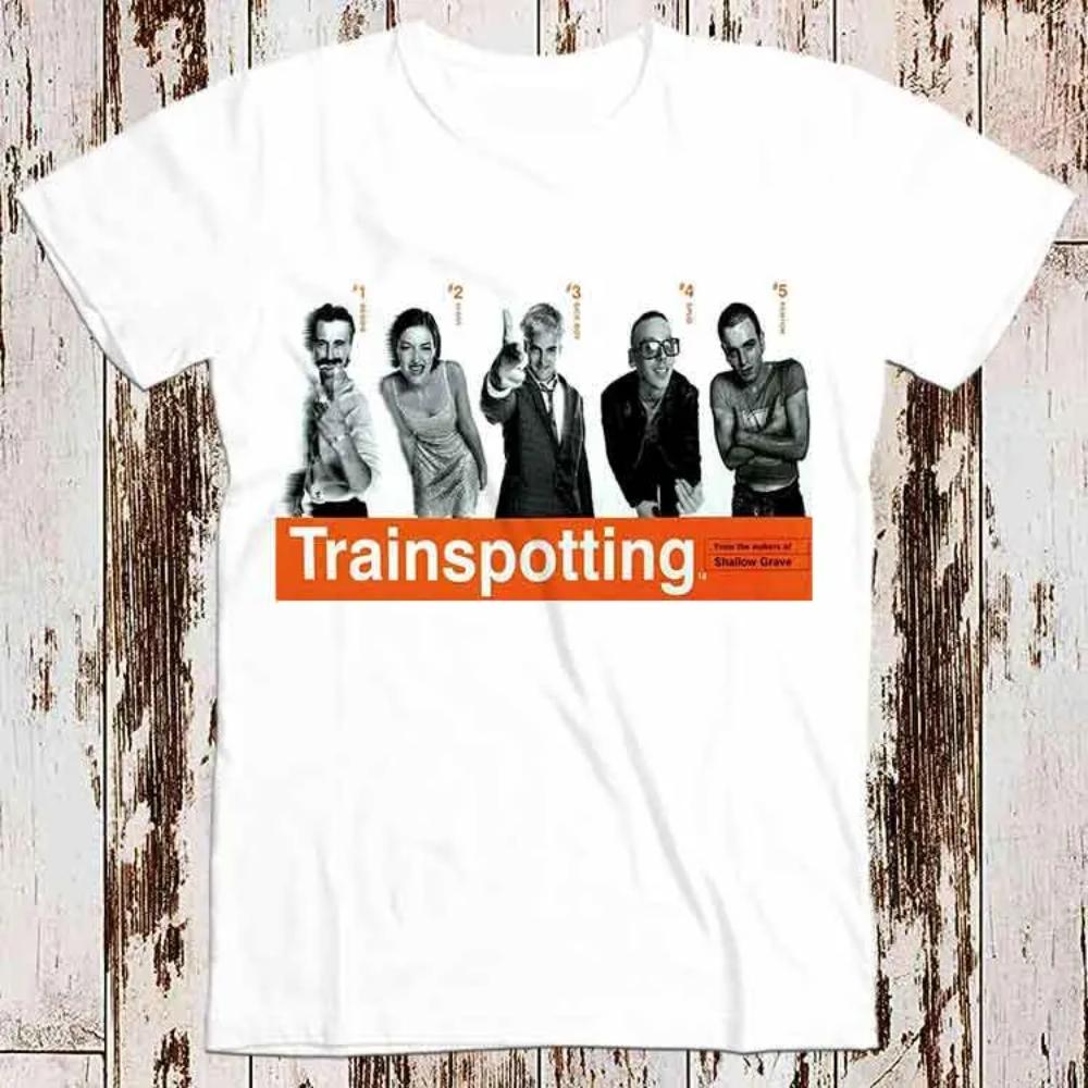 Trainspotting 90s Classic Movie Retro Super Cool Gift TShirt Pure Cotton AllSeason Streetwear Shirt Oversized T Shirt