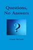 The Questions, No Answers Book