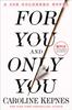 The For You and Only You : A Joe Goldberg Novel : 4 Book