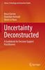 Книга Uncertainty Deconstructed : A Guidebook for Decision Support Practitioners