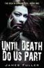 Книга Until Death Do Us Part : 1