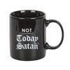 Something Different Not Today Satan Mug