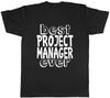 Best Project Unisexager Ever Unisexs Unisex TShirt Tee