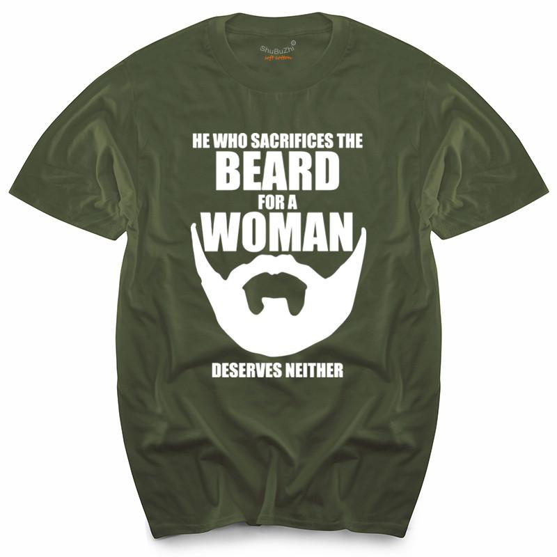 He Who Sacrifices The Beard For A Women Deserves Neither Funny T Shirt Sm 5xl Unisexs Top Tees