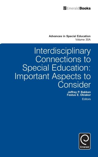 The Interdisciplinary Connections To Special Education : Important Aspects To Consider Book