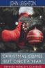 Книга Christmas Comes But Once a Year (Esprios Classics) : With Notes and Illustrations by LUKE LIMNER