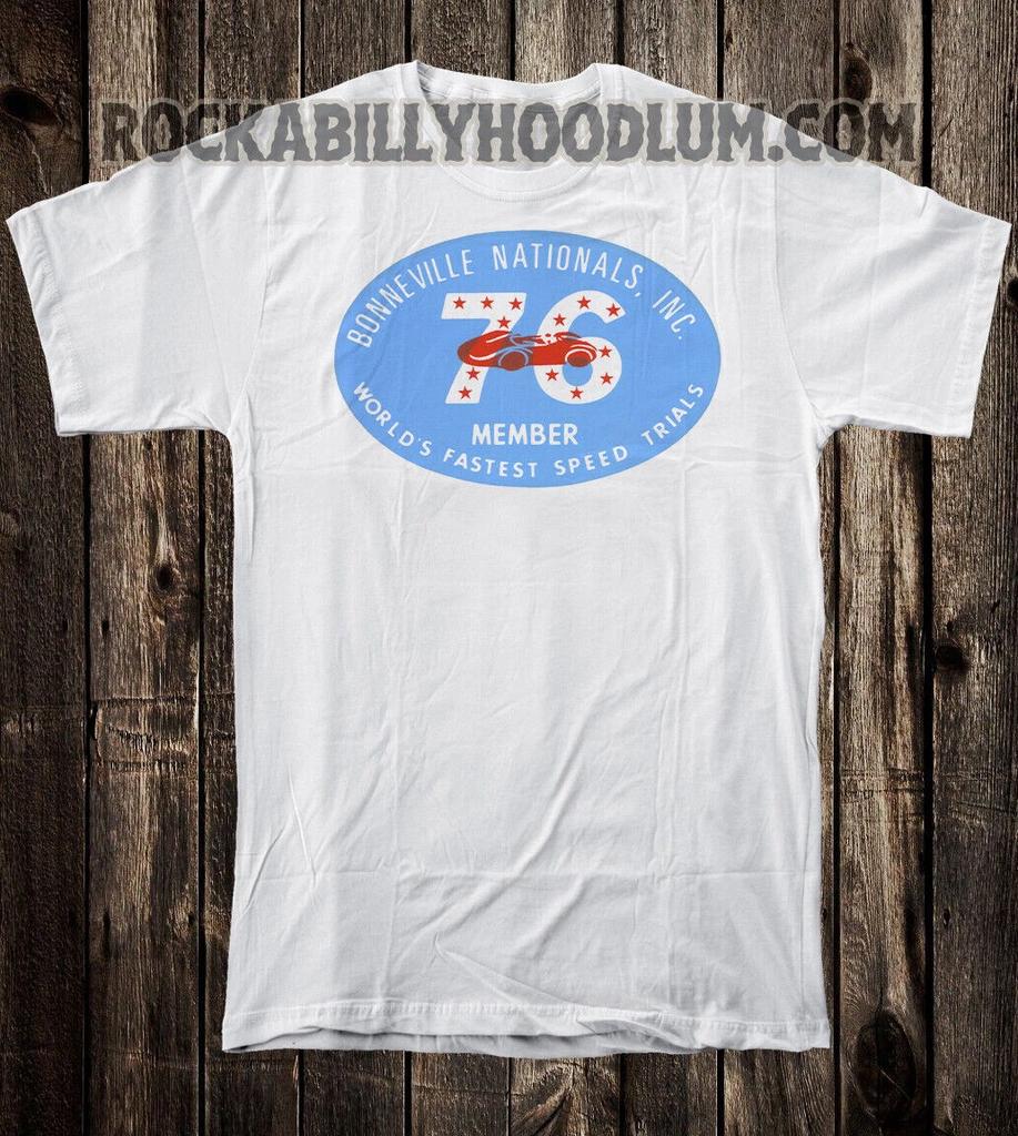 Retro Hot Rod T Shirt Tee Racing Bonnevile Speed Trials Salt Flats 76 Member
