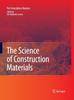 Книга The Science of Construction Materials