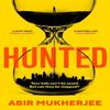 Hunted by Abir Mukherjee Hardback Book 9781787302723