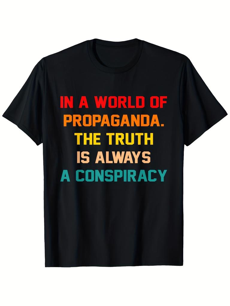 Футболка с лозунгом LocalConspiracy Theory В мире пропаганды правда всегда похожа на заговор Состояние Унисекс Принт с Ora