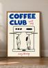 Poster Coffee Club Retro Coffee Illustration For The Kitchen
