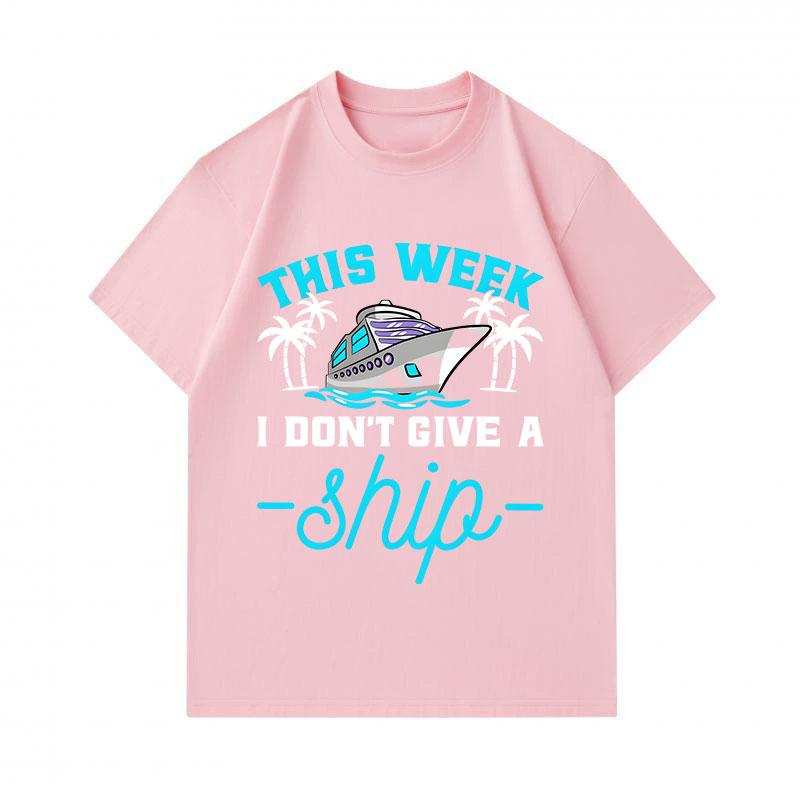 Men's 100% Cotton Crew Neck Short Sleeve T-Shirt, Funny Cruise Ship This Week I Don't Give A Ship Print Casual Summer Vacation Tee for Holiday Daily W