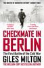 Книга Checkmate In Berlin : The First Battle of the Cold War