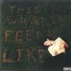LP-пластинка GRACIE ABRAMS - This Is What It Feels Like 00602445236725 Interscope Reco 2022 US Поп