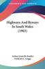 Книга Highways And Byways In South Wales 1903 by Arthur Granville Bradley - Paperback