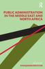 Книга Public Administration In the Middle East and North Africa
