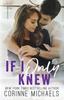 Книга If I Only Knew by Corinne Michaels - Paperback