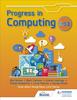 Книга Progress In Computing: Key Stage 3