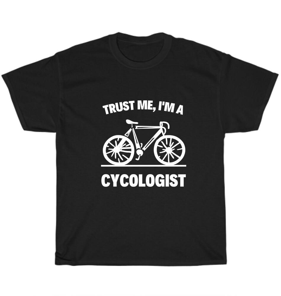 Trust Me I'm A Cycologist Bicycle Graphic T-shirt