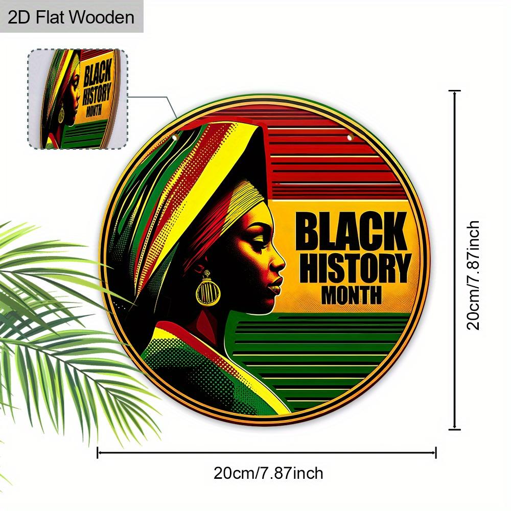 Classic Black History Month Wooden Sign, Juneteenth, Black Lives Matter Wall Hanging Plaque, Multipurpose Home, for Door, Wall, Home, Room, Farmhouse