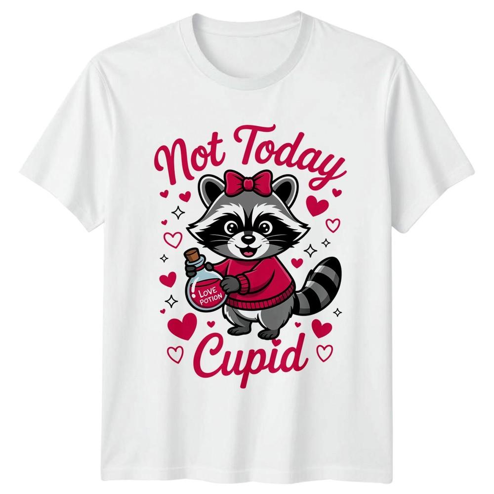 Not Today Cupid Unisexs TShirt Raccoon Love Potion Valentines Day
