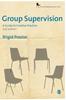 Книга Group Supervision : A Guide To Creative Practice
