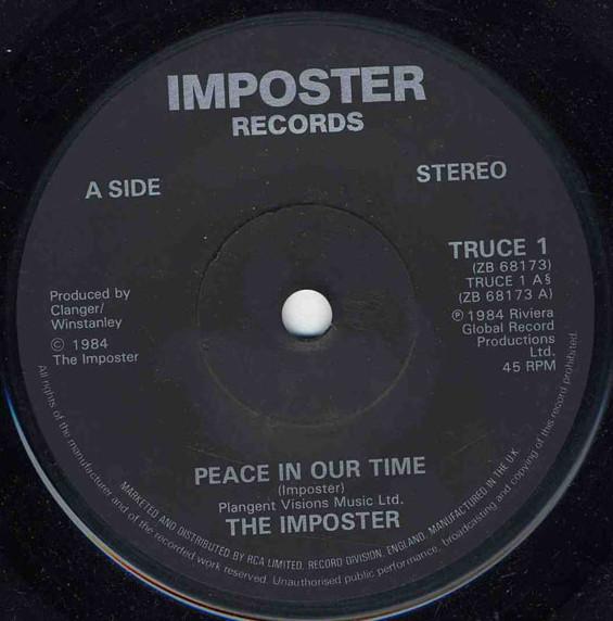 7inch Record IMPOSTER - Peace In Our Time TRUCE1 Imposter Record 1984 UK Rock Used