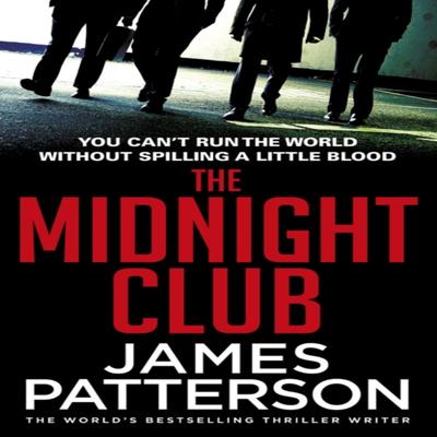 The Midnight Club by James Patterson Paperback Book 9781784757496