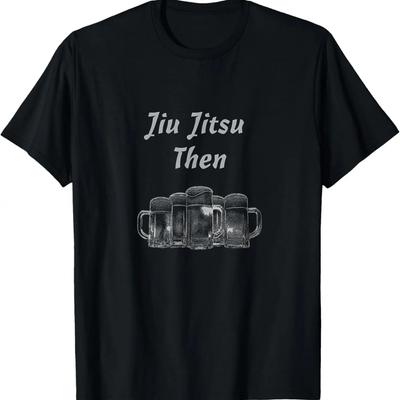 Джиу-джитсу, потом пиво BJJ Бразильское джиу-джитсу ММА Футболка