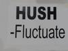 12-дюймовая пластинка HUSH - Fluctuate 7002865 Free For All 1999 Нидерланды Танцевальная и Электронная Б/У