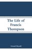 Книга The Life of Francis Thompson