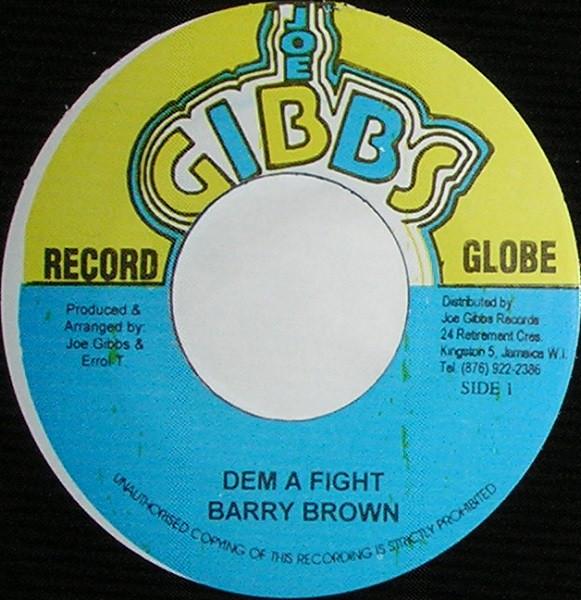 7-дюймовая пластинка BARRY BROWN - Dem A Fight none Joe Gibbs Recor Ямайский Регги, Ска и Даб Б/У