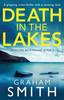Книга Death In the Lakes : A Gripping Crime Thriller with a Stunning Twist