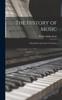 Книга The History of Music : A Handbook and Guide for Students