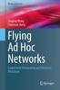 The Flying Ad Hoc Networks : Cooperative Networking and Resource Allocation Book