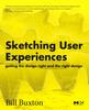 The Sketching User Experiences: Getting the Design Right and the Right Design Book
