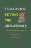 Книга Teaching Beyond the Chalkboard : A 21-Day Devotional for Teachers