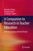 The A Companion To Research In Teacher Education Book