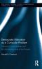 Книга Democratic Education As a Curricular Problem : Historical Consciousness and the Moralizing Limits of the Present