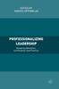 Книга Professionalizing Leadership : Debating Education, Certification and Practice