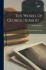Книга The Works Of George Herbert ... : The Temple And Other Poems.; Edition 4