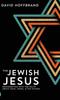 Книга The Jewish Jesus : Reconnecting with the Truth About Jesus, Israel, and the Church