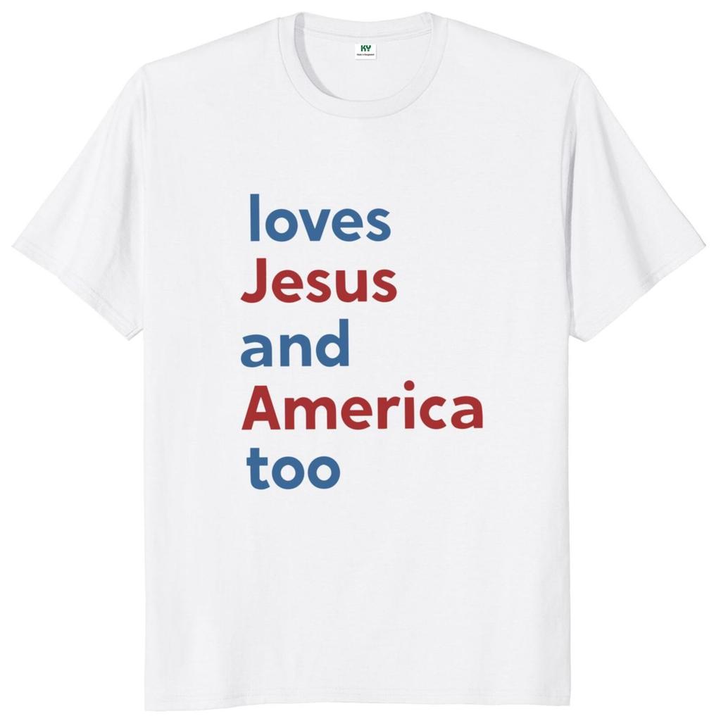Unisexs teeshirt Loves Jesus And America Too T Shirt American Pride Humor Gift Tshirts For Unisex Casual Cotton Unisex Oneck Tops